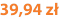 39,94 zł