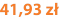 41,93 zł