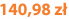 140,98 zł