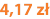 4,17 zł
