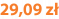 29,09 zł