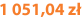 1 051,04 zł