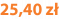 25,40 zł