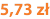 5,73 zł