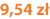 9,54 zł