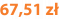 67,51 zł