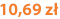 10,69 zł